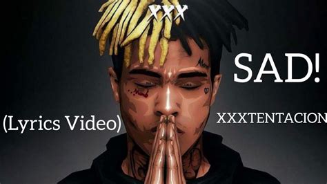 Jun 28, 2018 · XXXTentacion Lays Himself to Rest in Eerie New ‘SAD!’ Video: Watch. XXXTentacion posthumously releases his video to "SAD!" on Thursday (June 28). The track topped this week's Billboard... 